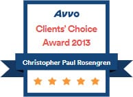 Avvo | Clients' Choice Award 2013 | Christopher Paul Rosengren | 5 Stars